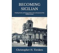 BECOMING SICILIAN: Finding family and living la dolce vita on the jewel of the Mediterranean