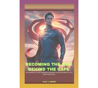 BECOMING THE MAN BEHIND THE CAPE: THE UNOFFICIAL DAVID CORENSWET BIOGRAPHY AND HIS JOURNEY TO DC’S MOST ICONIC ROLE