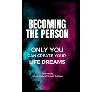 BECOMING THE PERSON: What you need to be successful in your health and fitness journey (The SPORT is LIFE.)