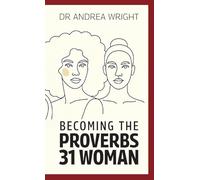 Becoming the Proverbs 31 Woman