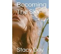Becoming The Sky (Staring Girl's Shadows)