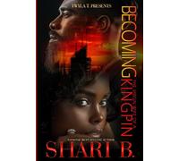 Becoming The Virgin Wife Of A Kingpin: An Urban Standalone
