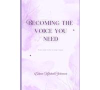 Becoming the Voice You Need: From Inner Critic to Inner Coach