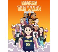 Becoming The WNBA