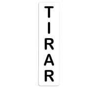 Becral® - Señal adhesiva de PVC TIRAR | Placa puerta PVC BLANCO | Señal informativa | Cartel Puerta 200X50mm