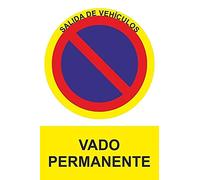 Becral® - Señal PROHIBIDO VADO PERMANENTE PVC 0,7mm 210X300mm Señal prohibición (ref.RD40048)