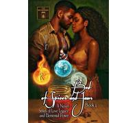 Bed of Spices And Jams: A Novel Series of Love, Legacy, and Elemental Power