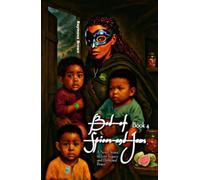 Bed of Spices and Jams - Book 4: A Novel Series of Love, Legacy, and Elemental Power