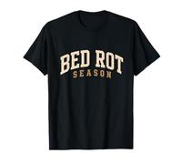 Bed Rot Season Cozy Homebody Introvertido Lazyday Autocuidado Camiseta