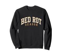 Bed Rot Season Cozy Homebody Introvertido Lazyday Autocuidado Sudadera
