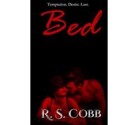 Bed: Season One (Bed - An Adult Series)