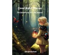 Bed Time Stories: The adventures of Luna Ladybug - beautiful sleep stories from 4 years