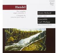 Bedard - Handel: Complete Organ Concertos, Vol. 2
