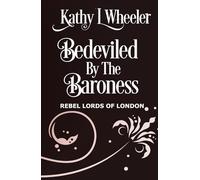 Bedeviled By The Baroness: Rebel Lords of London