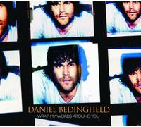 Bedingfield Daniel - Wrap My Words Around You