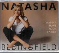 Bedingfield, Natasha - I Wanna Have Your Babies