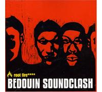 Bedouin Soundclash - Root Fire