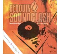 Bedouin Soundclash - When the Night Feels My Song