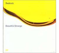 Bedrock - Beautiful Strange