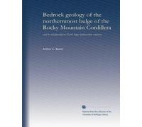 Bedrock geology of the northernmost bulge of the Rocky Mountain Cordillera: and its relationship to North Slope hydrocarbon resources