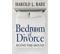 Bedroom of Divorce: Second Time Around