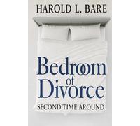Bedroom of Divorce: Second Time Around