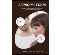 Bedroom Taboo: Opening Conversations about Sexual Dysfunction