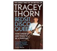 Bedsit Disco Queen - Format B: How I grew up and tried to be a pop star