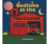 Bedtime at the Fire Station