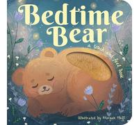 Bedtime Bear: A Touch-and-feel Book