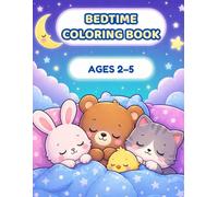 Bedtime Calm Coloring Book for Toddlers Ages 2-5: Cute and Gentle Coloring Pages | Relaxing and Simple Pictures for Quiet Time | Adorable Sleepy Animals Coloring Book