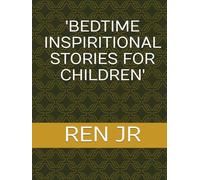 "Bedtime Inspirational Stories for Children"
