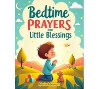 Bedtime Prayers For Little Blessings