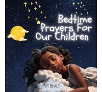 Bedtime Prayers For Our Children: 978-1-998744-20-6