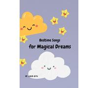 Bedtime Songs for Magical Dreams