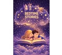 Bedtime Stories: 30 short bedtime stories where each little animal lives a gentle adventure and shares a meaningful lesson that stays even when the lights go out. Includes final mini quizzes.