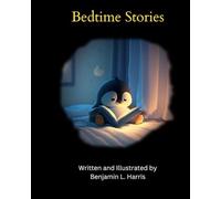 Bedtime Stories: Engaging Tales for Young Minds: Short Stories with Powerful Lessons for Kids, Perfect for Bedtime Reading