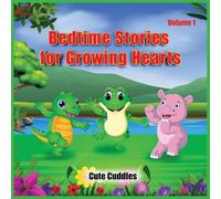Bedtime Stories for Growing Hearts