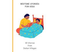 Bedtime Stories for Kids: 30 stories from Indian Villages