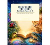 Bedtime Stories for Kids Ages 3-5: Five Little Hearts, Five Big Lessons