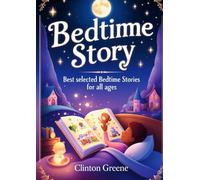Bedtime Stories For Kids: Beautiful Bedtime Stories For Kids