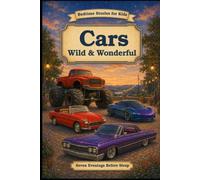 Bedtime Stories for Kids: Cars - Wild & Wonderful (Seven Evenings Before Sleep Stories)