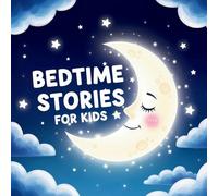 Bedtime Stories for Kids: Rhyming Tales of Stars, Dreams, and Belonging for Ages 3-8