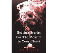 Bedtime Stories for the Monster in Your Closet