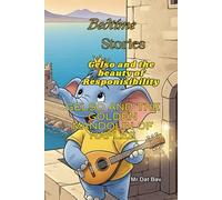 Bedtime stories. Gelso and the beauty of Responsibility.: Gelso and the golden Mandolin of Naples (Better Children)