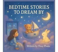 Bedtime stories to dream by (Vivi's basic learnings journey)