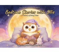 Bedtime Stories with Ollie: A Treasury of Sleepy Tales (Storytime with Ollie)