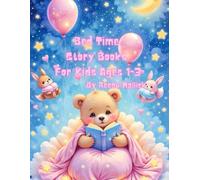 Bedtime Story Books for Kids Ages 1-3: Gentle Rhyming Tales to Calm, Comfort & Help Your Toddler Sleep