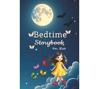Bedtime Story For Kids: A Gentle Bedtime Story About Kindness and Sweet Dreams