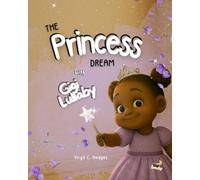 Bedtime with Gigi Lullaby - The Princess Dream